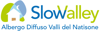 Albergo Diffuso Valli del Natisone - Slow Valley